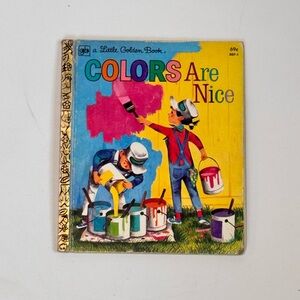 Vintage Little Golden Book: Colors Are Nice, 1979